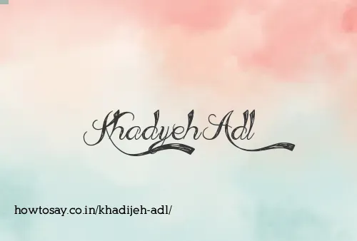 Khadijeh Adl