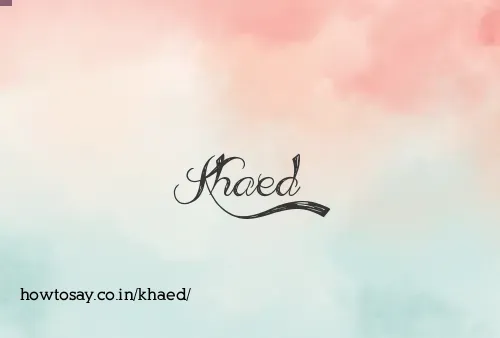 Khaed
