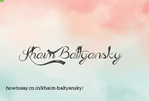 Khaim Baltyansky