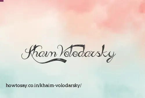 Khaim Volodarsky