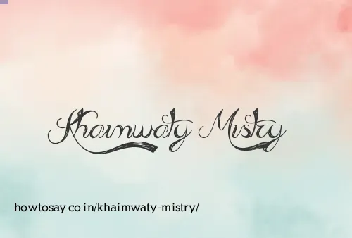 Khaimwaty Mistry