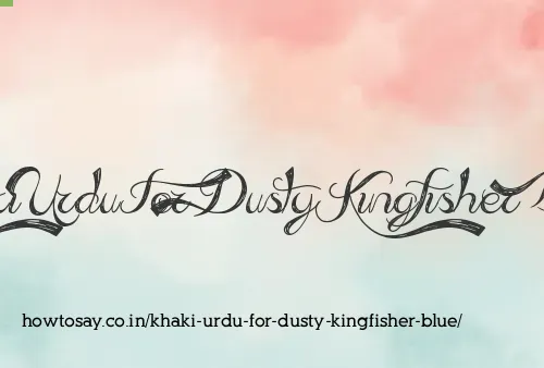 Khaki Urdu For Dusty Kingfisher Blue