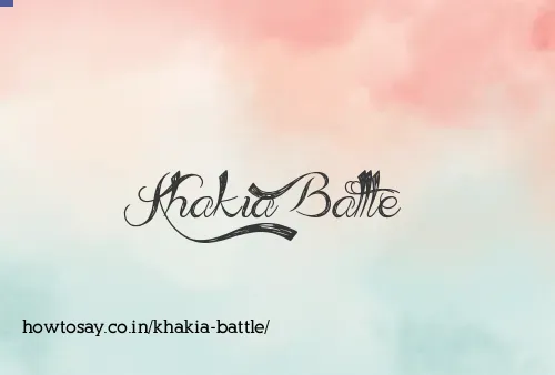 Khakia Battle