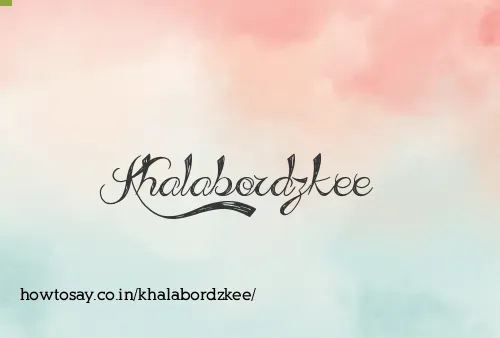 Khalabordzkee