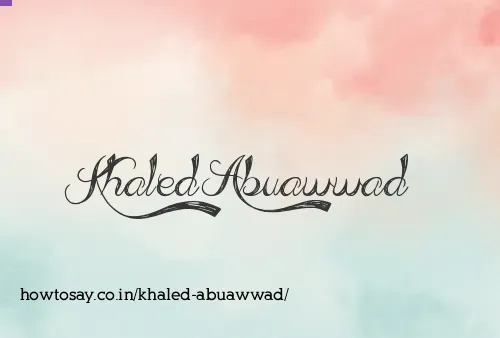 Khaled Abuawwad