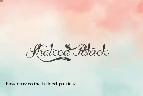 Khaleed Patrick