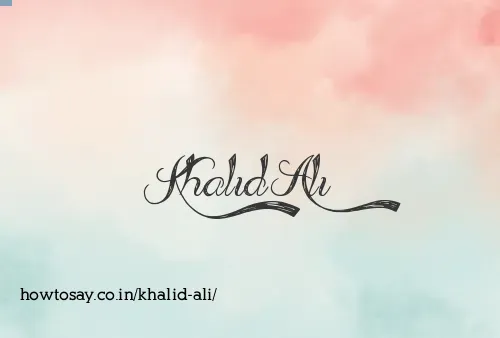 Khalid Ali