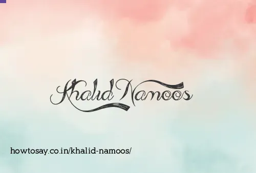 Khalid Namoos