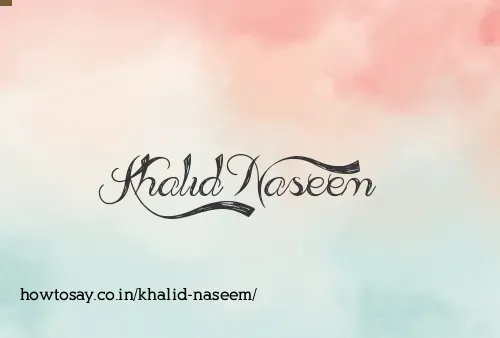 Khalid Naseem