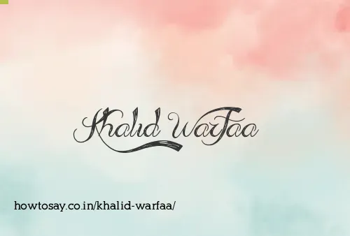 Khalid Warfaa