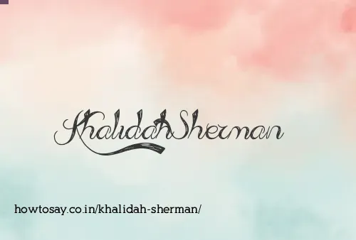 Khalidah Sherman