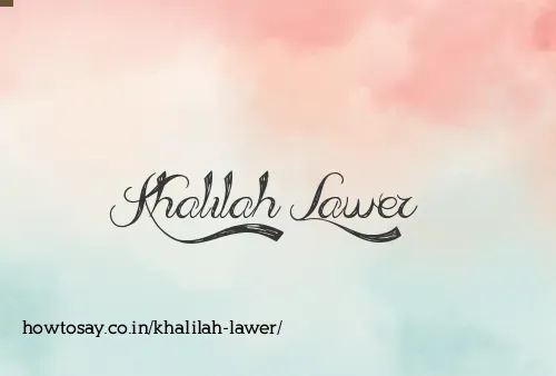 Khalilah Lawer