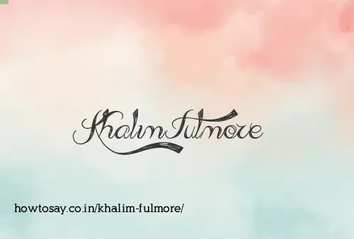 Khalim Fulmore