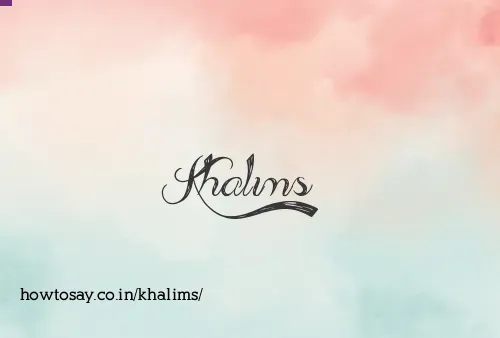 Khalims