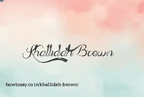Khallidah Brown