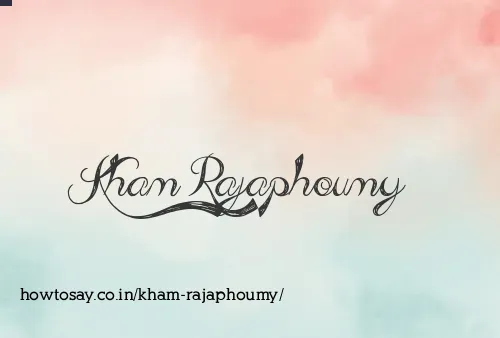 Kham Rajaphoumy