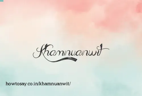 Khamnuanwit