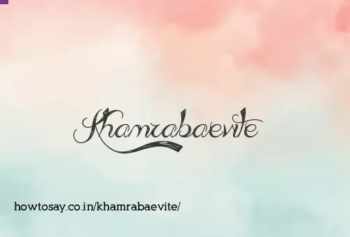 Khamrabaevite