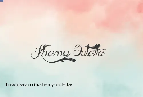 Khamy Oulatta