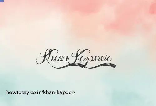 Khan Kapoor