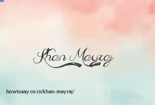 Khan Mayraj