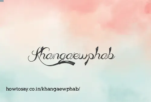 Khangaewphab