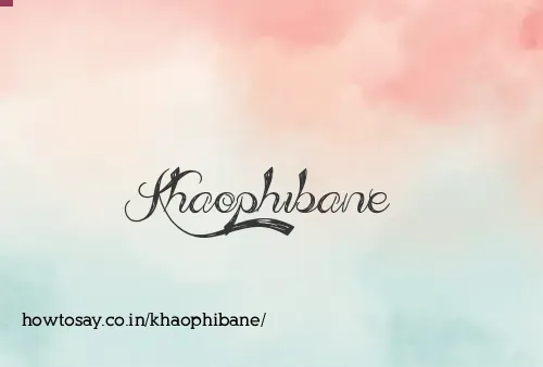 Khaophibane
