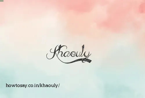Khaouly