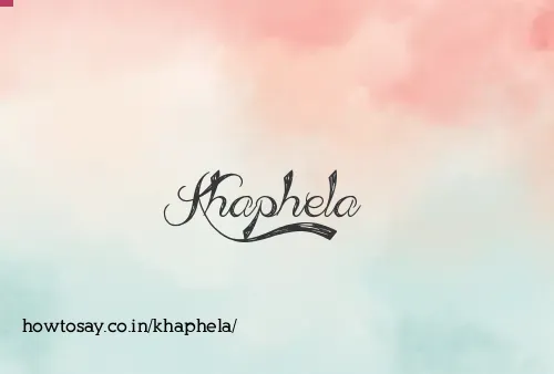 Khaphela