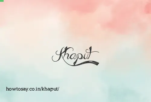 Khaput