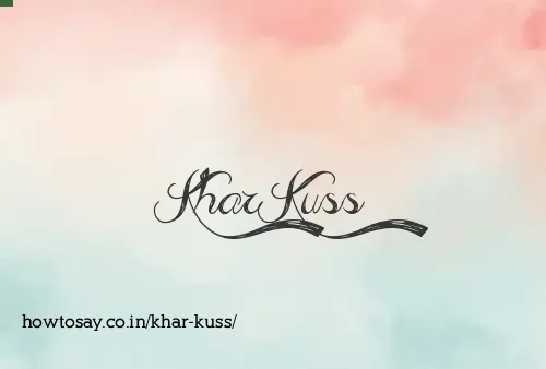 Khar Kuss