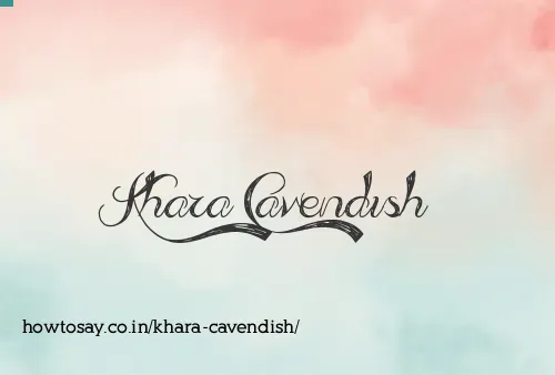 Khara Cavendish