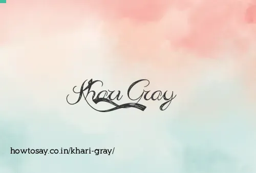 Khari Gray