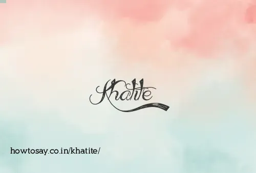 Khatite