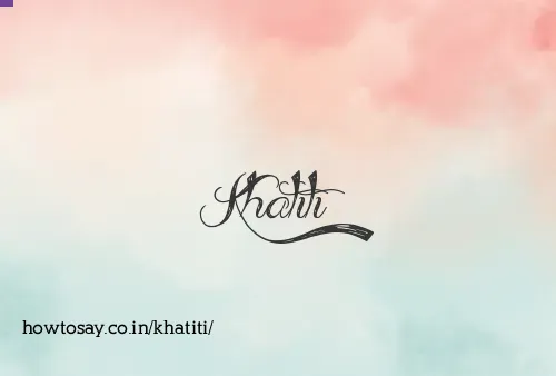 Khatiti