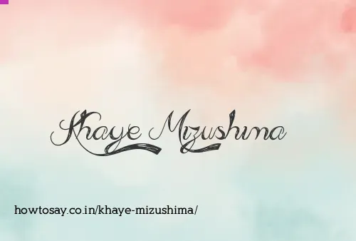 Khaye Mizushima