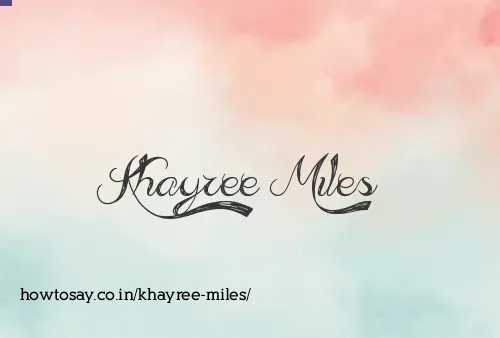 Khayree Miles