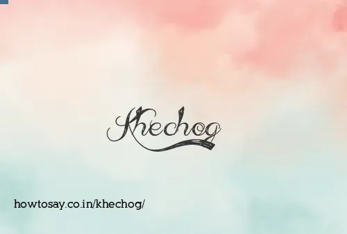 Khechog