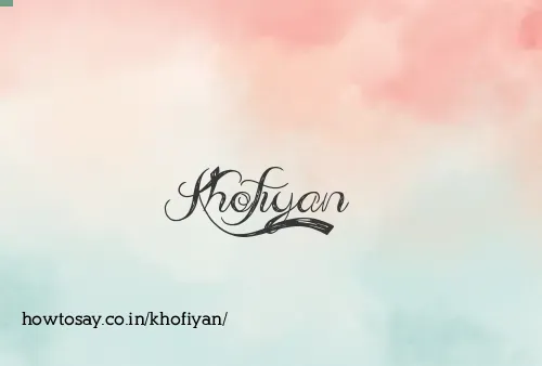 Khofiyan