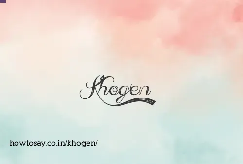 Khogen