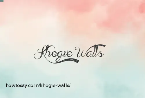 Khogie Walls