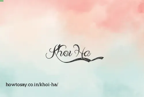 Khoi Ha