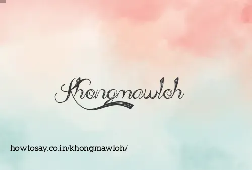 Khongmawloh