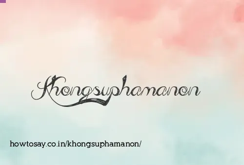 Khongsuphamanon