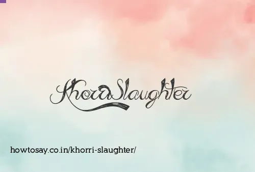 Khorri Slaughter