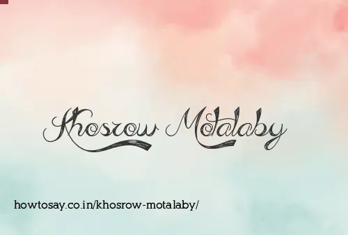 Khosrow Motalaby