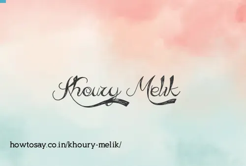 Khoury Melik
