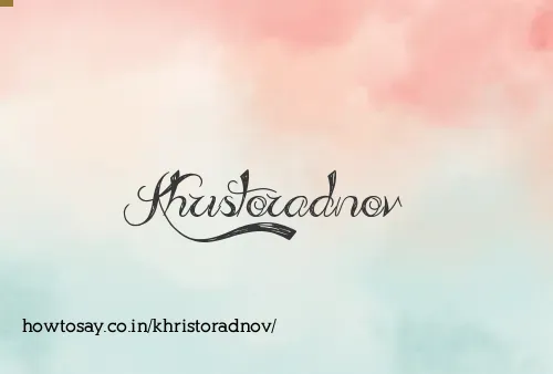 Khristoradnov