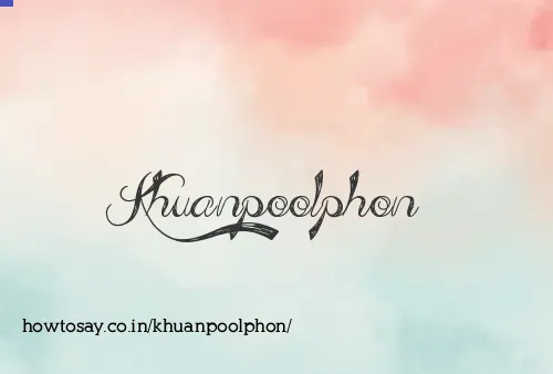 Khuanpoolphon