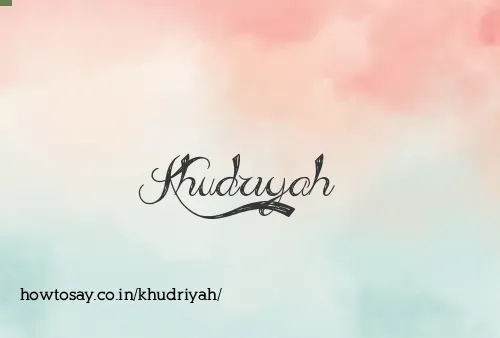 Khudriyah